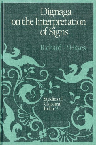 Обложка книги Dignaga on the Interpretation of Signs (Studies of Classical India; v. 9)