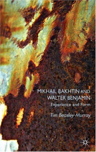 Обложка книги Mikhail Bakhtin and Walter Benjamin: Experience and Form