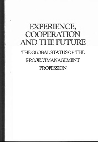 Обложка книги Experience, Cooperation, and the Future: The Global Status of the Project Management Profession