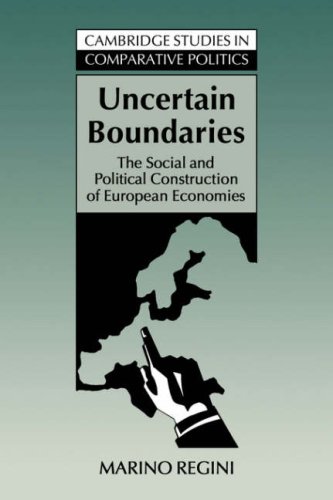 Обложка книги Uncertain Boundaries: The Social and Political Construction of European Economies (Cambridge Studies in Comparative Politics)