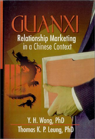Обложка книги Guanxi : Relationship Marketing in a Chinese Context