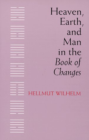 Обложка книги Heaven, earth, and man in The book of changes: seven Eranos lectures