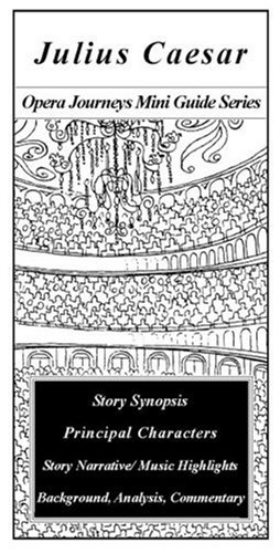 Обложка книги Julius Caesar Opera Journeys Mini Guide Series