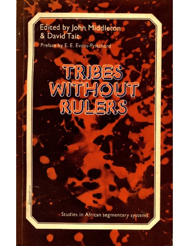 Обложка книги Tribes without Rulers: Studies in African Segmentary Systems