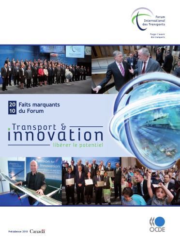Обложка книги Forum international des transports 2010 : faits marquants. Transport et innovation: liberer le potentiel