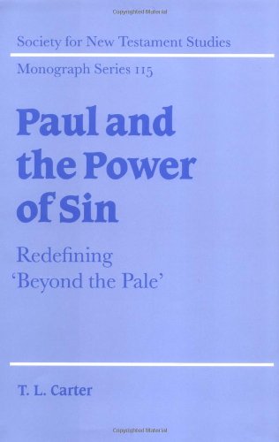 Обложка книги Paul and the Power of Sin: Redefining 'Beyond the Pale' (Society for New Testament Studies Monograph Series)
