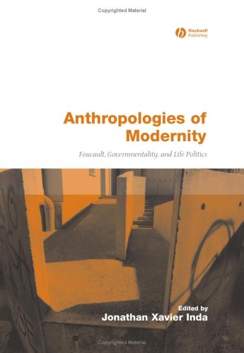 Обложка книги Anthropologies of Modernity: Foucault, Governmentality, and Life Politics