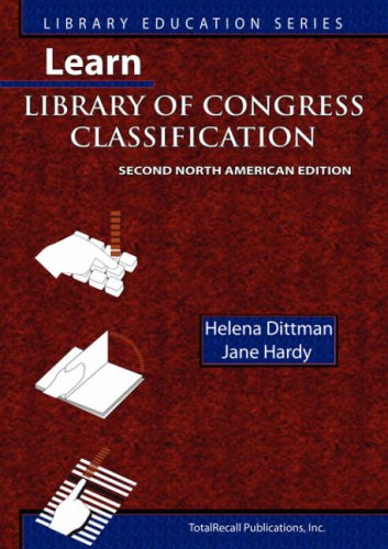 Обложка книги Learn Library of Congress Classification, Second North American Edition (Library Education Series)