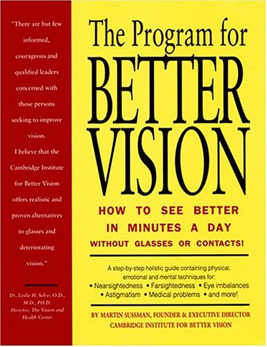 Обложка книги The Program for Better Vision: How to See Better in Minutes a Day Without Glasses or Contacts!