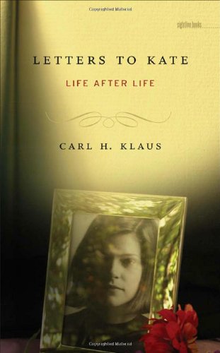 Обложка книги Letters to Kate: Life after Life (Sightline Books)