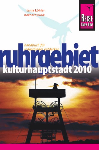 Обложка книги Ruhrgebiet – Kulturhauptstadt 2010, 3. Auflage (Reisefuhrer)