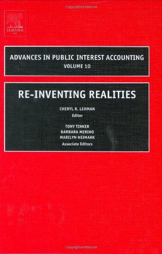 Обложка книги Re-Inventing Realities, Volume 10 (Advances in Public Interest Accounting) (Advances in Public Interest Accounting)