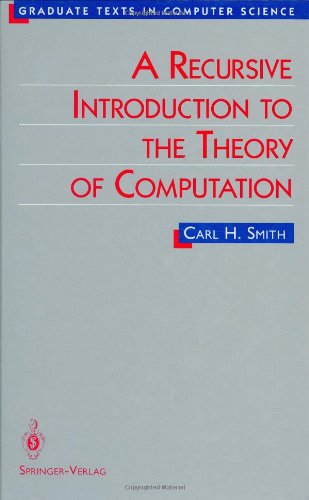 Обложка книги A Recursive Introduction to the Theory of Computation (Graduate Texts in Computer Science)