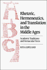 Обложка книги Rhetoric, Hermeneutics, and Translation in the Middle Ages: Academic Traditions and Vernacular Texts (Cambridge Studies in Medieval Literature)