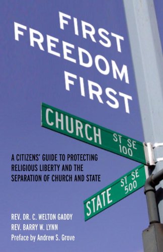 Обложка книги First Freedom First: A Citizen's Guide to Protecting Religious Liberty and the Separation of Church and State