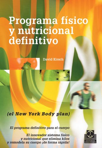 Обложка книги Programa fisico y nutricional definitivo EL NEW YORK BODY PLAN (Spanish Edition)