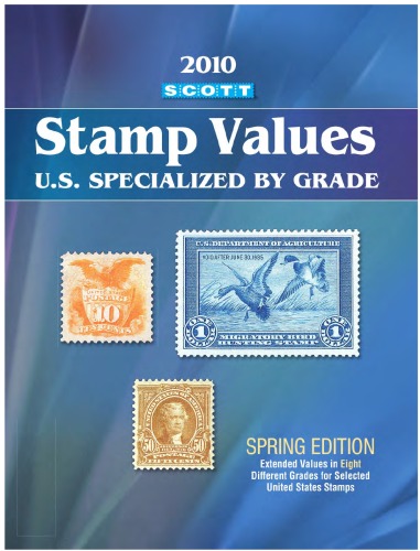 Обложка книги Scott Standard Postage Stamp Catalogue Valuing Supplement 2010: Spring Edition (Scott Standard Postage Stamp Catalogue Vol 1 Us and Countries a-B Valuing Supplement)