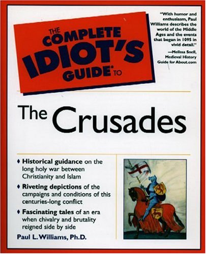 Обложка книги The Complete Idiot's Guide to the Crusades