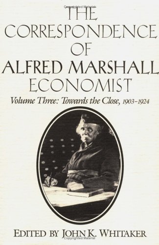 Обложка книги The Correspondence of Alfred Marshall, Economist (Volume 3)