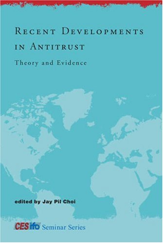 Обложка книги Recent Developments in Antitrust: Theory and Evidence (CESifo Seminar Series)