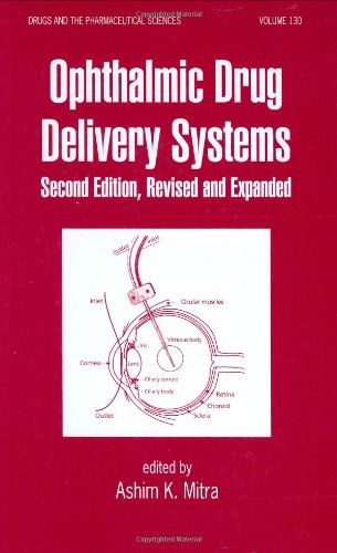 Обложка книги Ophthalmic Drug Delivery Systems, Second Edition (Drugs and the Pharmaceutical Sciences: a Series of Textbooks and Monographs)