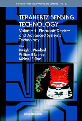 Обложка книги Terahertz Sensing Technology, Vol. 1: Electronic Devices and Advanced Systems Technology (Selected Topics in Electronics &amp; Systems, Vol. 30)