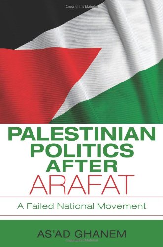 Обложка книги Palestinian Politics after Arafat: A Failed National Movement (Indiana Series in Middle East Studies)