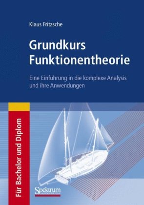 Обложка книги Grundkurs Funktionentheorie: Eine Einfuhrung in die komplexe Analysis und ihre Anwendungen