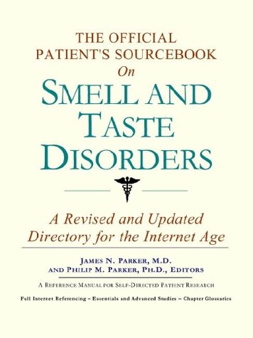 Обложка книги The Official Patient's Sourcebook on Smell and Taste Disorders