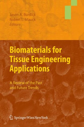 Обложка книги Biomaterials for Tissue Engineering Applications: A Review of the Past and Future Trends