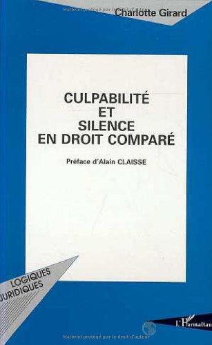 Обложка книги Culpabilite et silence en droit compare (Logiques juridiques)