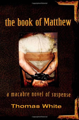 Обложка книги The Book of Matthew: A Macabre Novel of Suspense