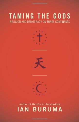 Обложка книги Taming the Gods: Religion and Democracy on Three Continents