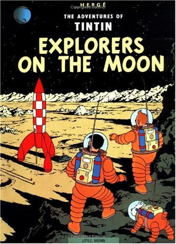 Обложка книги Explorers on The Moon (The Adventures of Tintin 17)
