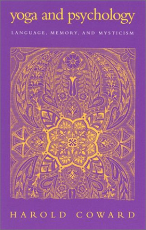 Обложка книги Yoga and Psychology: Language, Memory, and Mysticism (Suny Series in Religious Studies)
