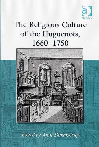 Обложка книги The Religious Culture of the Huguenots, 1660-1750
