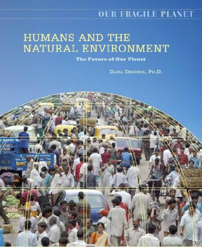 Обложка книги Humans and the Natural Environment: The Future of Our Planet (Our Fragile Planet)