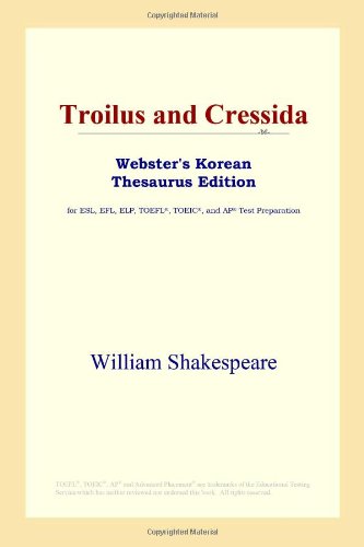 Обложка книги Troilus and Cressida (Webster's Korean Thesaurus Edition)