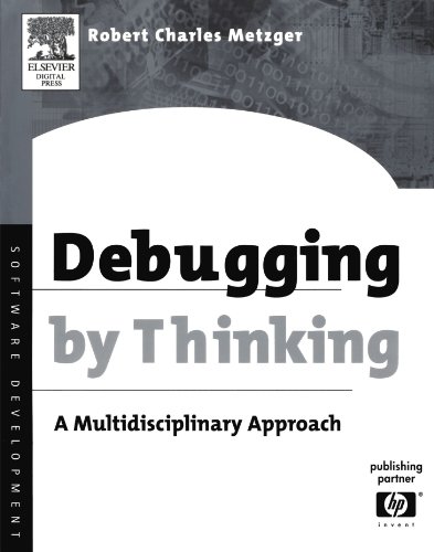 Обложка книги Debugging by Thinking : A Multidisciplinary Approach (HP Technologies)