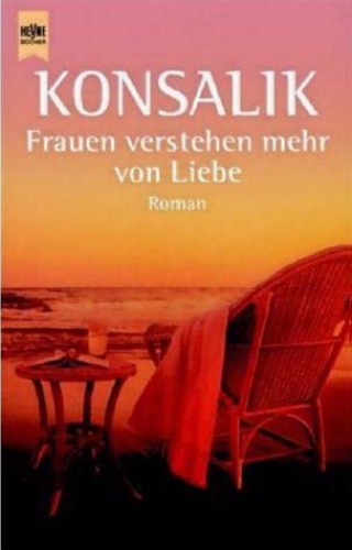 Обложка книги Der verhangnisvolle Urlaub   Frauen verstehen mehr von Liebe. GERMAN