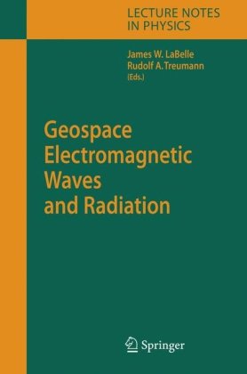 Обложка книги Geospace Electromagnetic Waves and Radiation (Lecture Notes in Physics)
