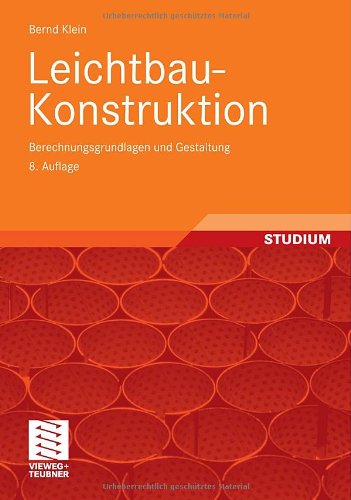 Обложка книги Leichtbau- Konstruktion: Berechnungsgrundlagen und Gestaltung, 8. Auflage