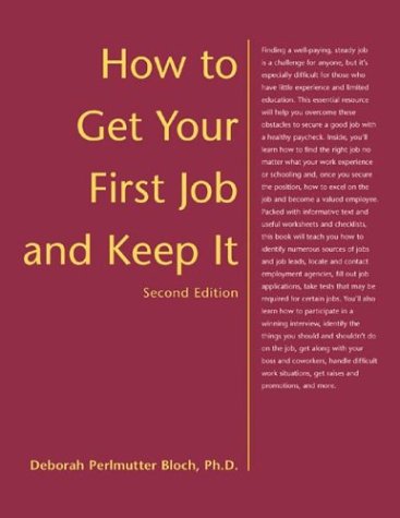 Обложка книги How to Get Your First Job and Keep It, Second Edition