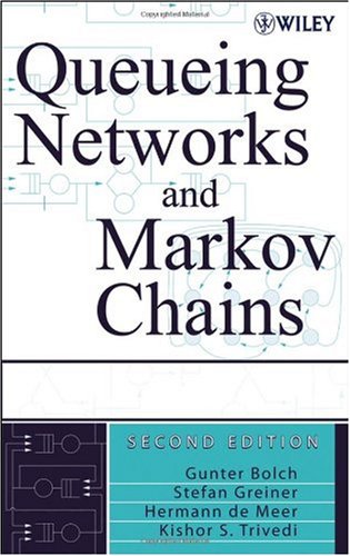 Обложка книги Queueing Networks and Markov Chains: Modeling and Performance Evaluation with Computer Science Applications 2nd Edition