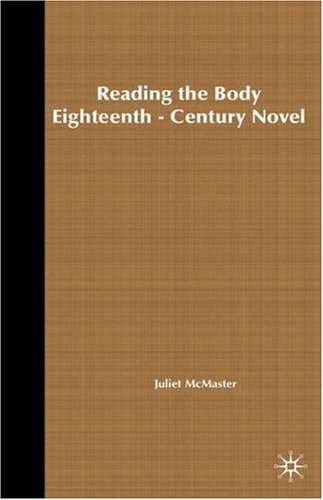 Обложка книги Reading the Body in the Eighteenth-Century Novel