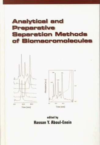 Обложка книги Analytical and Preparative Separation Methods of Biomacromolecules