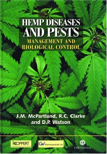 Обложка книги Hemp Diseases and Pests: Management and Biological Control: An Advanced Treatise (Cabi Publishing)