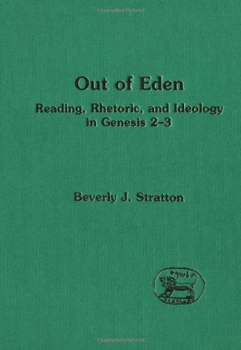 Обложка книги Out of Eden: Reading, Rhetoric, and Ideology in Genesis 2-3 (The Library of Hebrew Bible - Old Testament Studies)