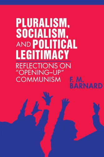 Обложка книги Pluralism, Socialism, and Political Legitimacy: Reflections on Opening up Communism