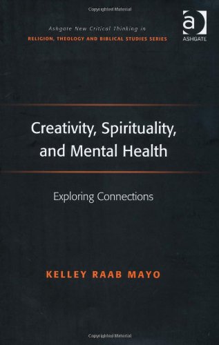 Обложка книги Creativity, Spirituality, and Mental Health: Exploring Connections